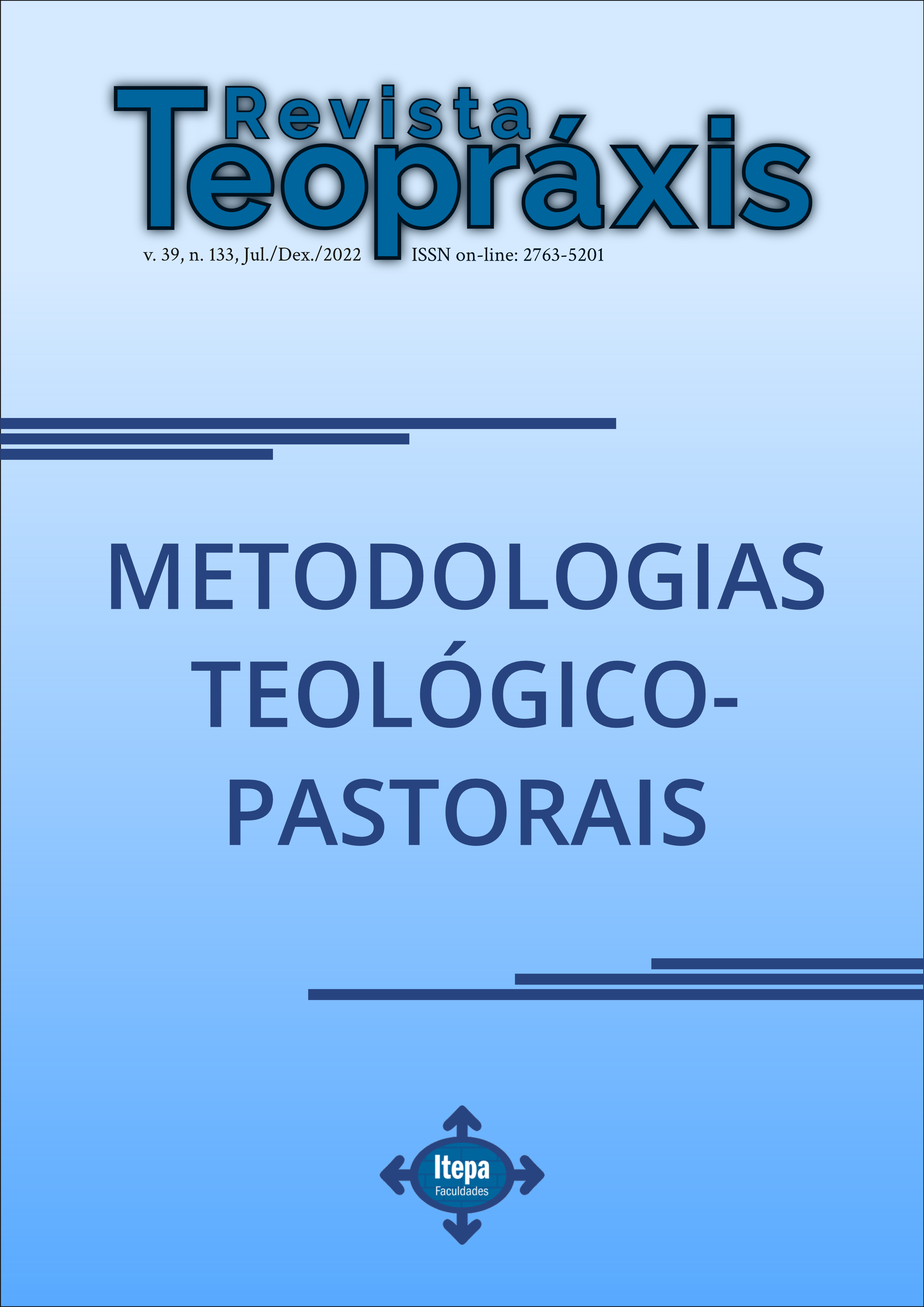 					Visualizar v. 39 n. 133 (2022): Metodologias teológico-pastorais
				